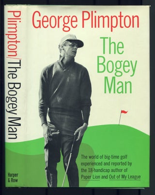 Item #469669 The Bogey Man. George PLIMPTON