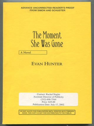 Item #469843 The Moment She was Gone. Evan HUNTER