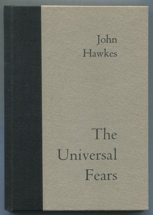 Item #469868 The Universal Fears. John HAWKES