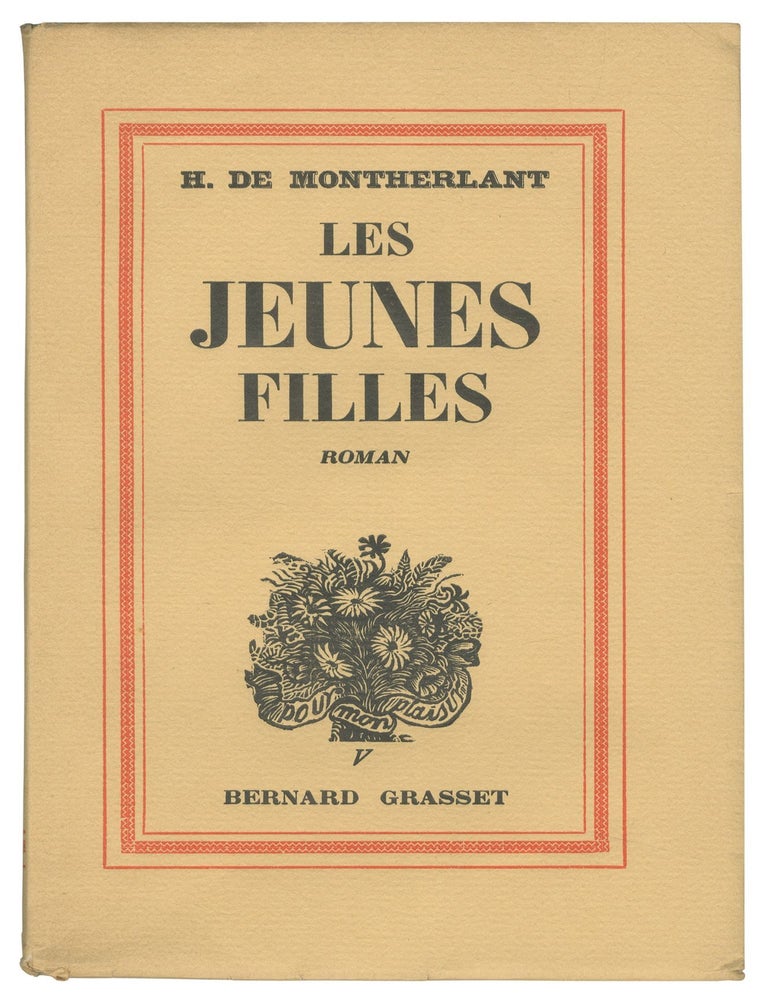 Les Jeunes Filles. Henri de MONTHERLANT.