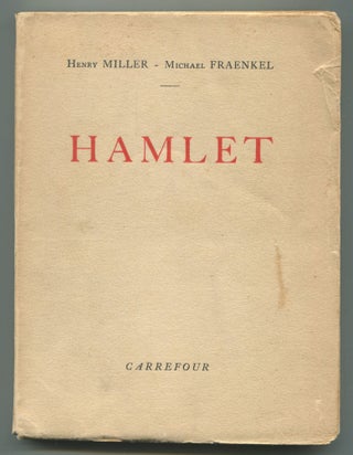 Item #470006 Hamlet. Henry MILLER, Michael Fraenkel
