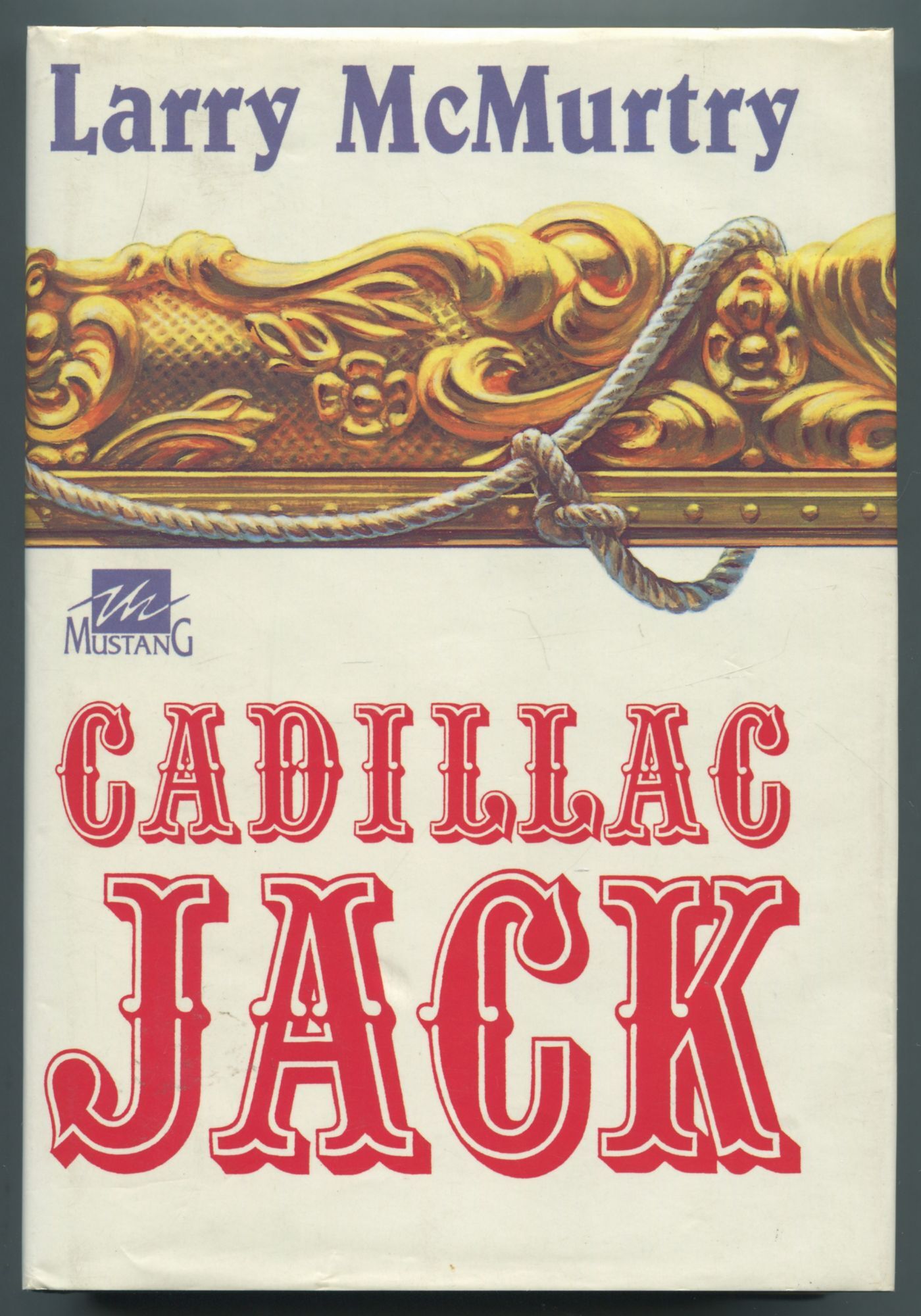 Cadillac Jack | Larry MCMURTRY