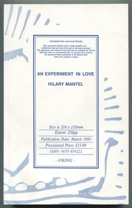 Item #470155 An Experiment in Love. Hilary MANTEL