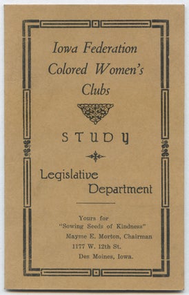Item #470215 Iowa Federation Colored Women's Clubs. Study: Legislative Department. Mayme E. MORTON