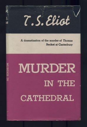 Item #470346 Murder in the Cathedral. T. S. ELIOT