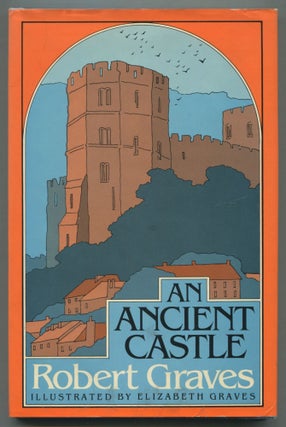 Item #470360 An Ancient Castle. Robert GRAVES