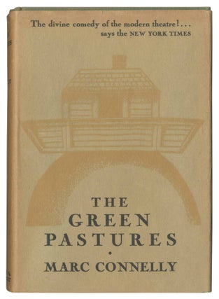 Item #470466 The Green Pastures. Marc CONNELLY