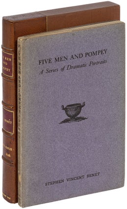 Item #470494 Five Men and Pompey: A Series of Dramatic Portraits. Stephen Vincent BENET