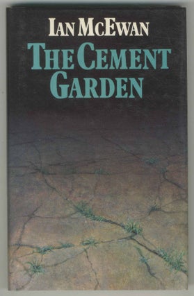 Item #470527 The Cement Garden. Ian McEWAN