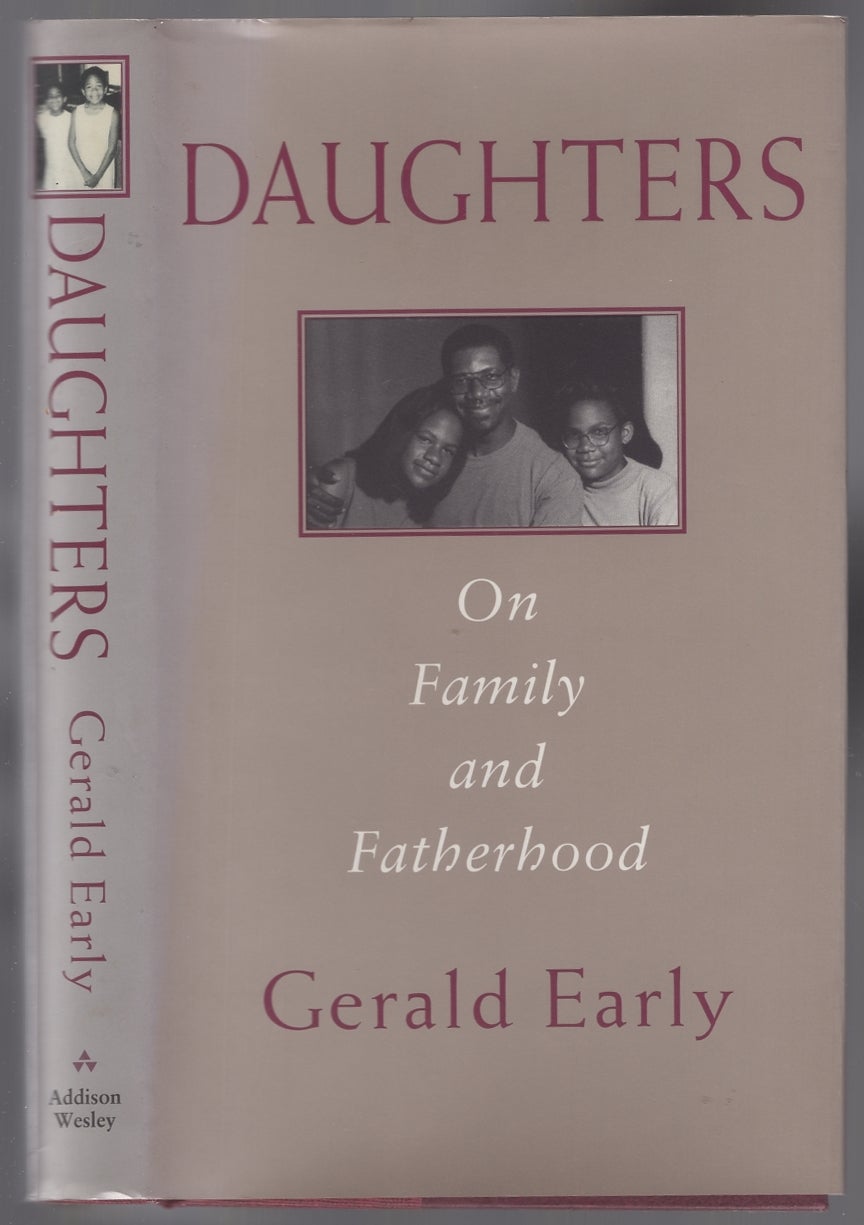 Daughters: On Family and Fatherhood | Gerald EARLY