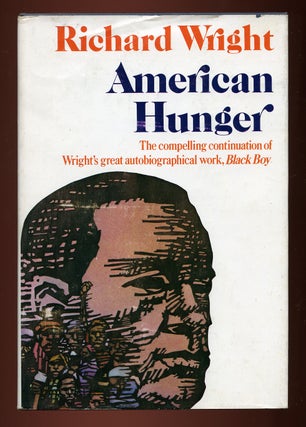 Item #47296 American Hunger. Richard WRIGHT