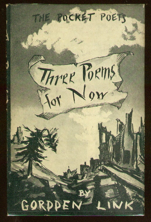 Item #47461 Three Poems for Now. Gordden LINK.