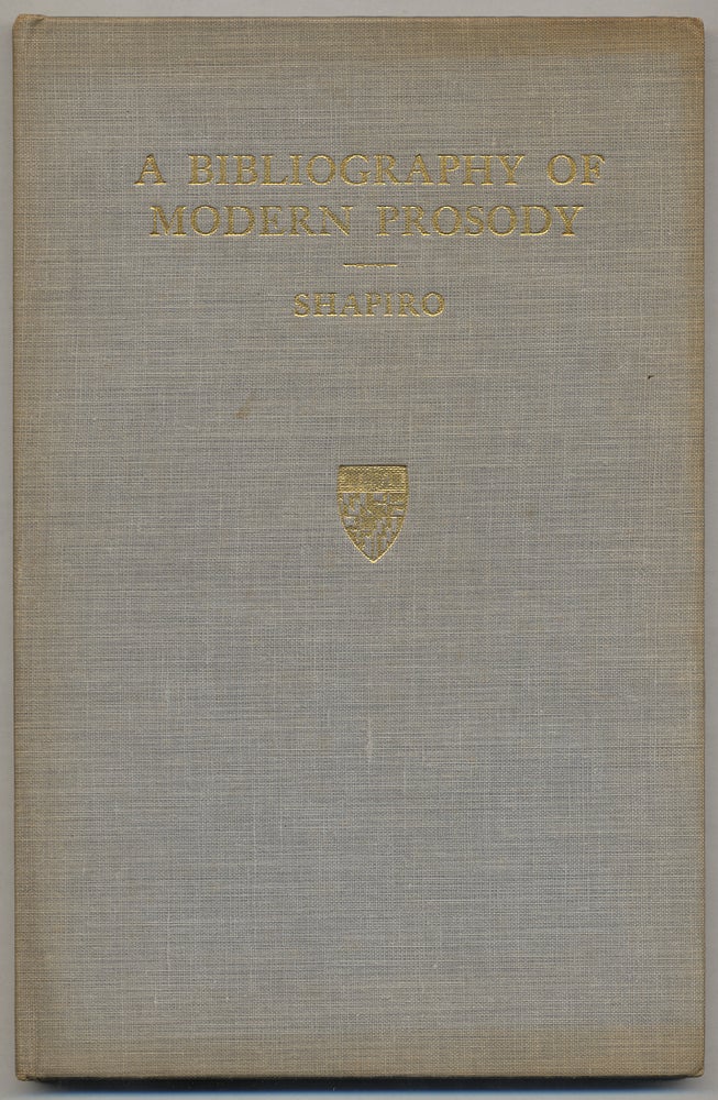 Item #47707 A Bibliography of Modern Prosody. Karl SHAPIRO.