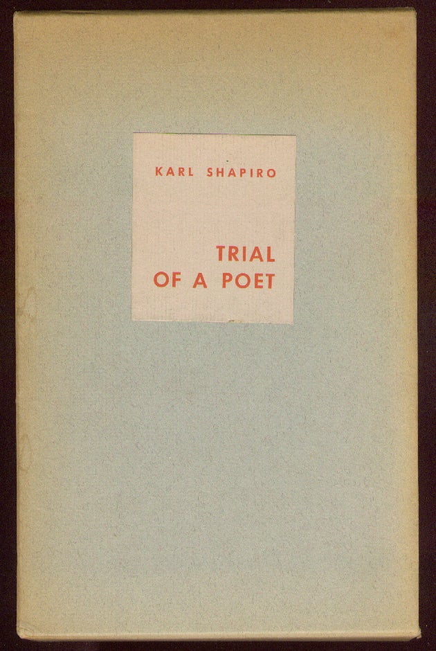 Item #47831 Trial of a Poet and Other Poems. Karl SHAPIRO.
