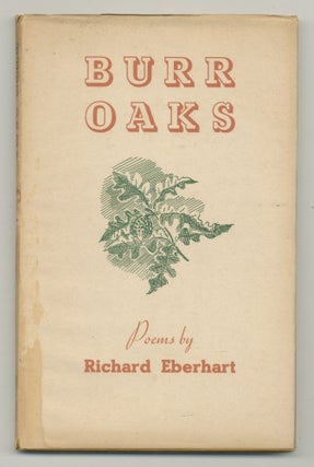 Item #47929 Burr Oaks. Richard EBERHART