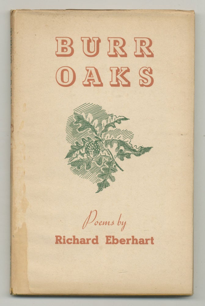 Item #47929 Burr Oaks. Richard EBERHART.