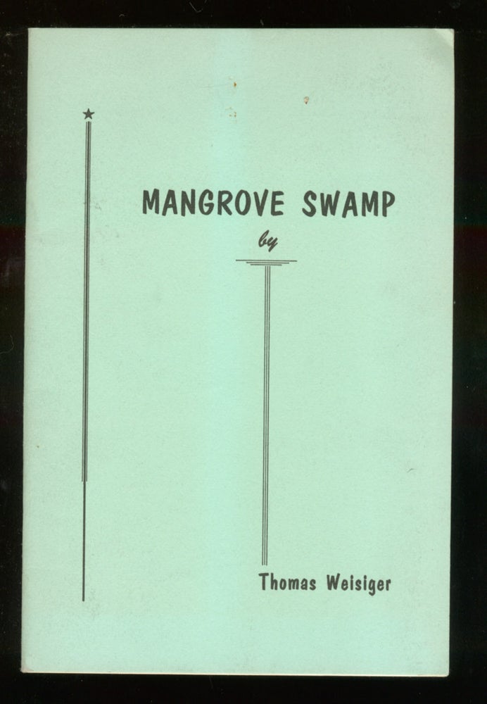 Item #48013 Mangrove Swamp. Thomas WEISIGER.