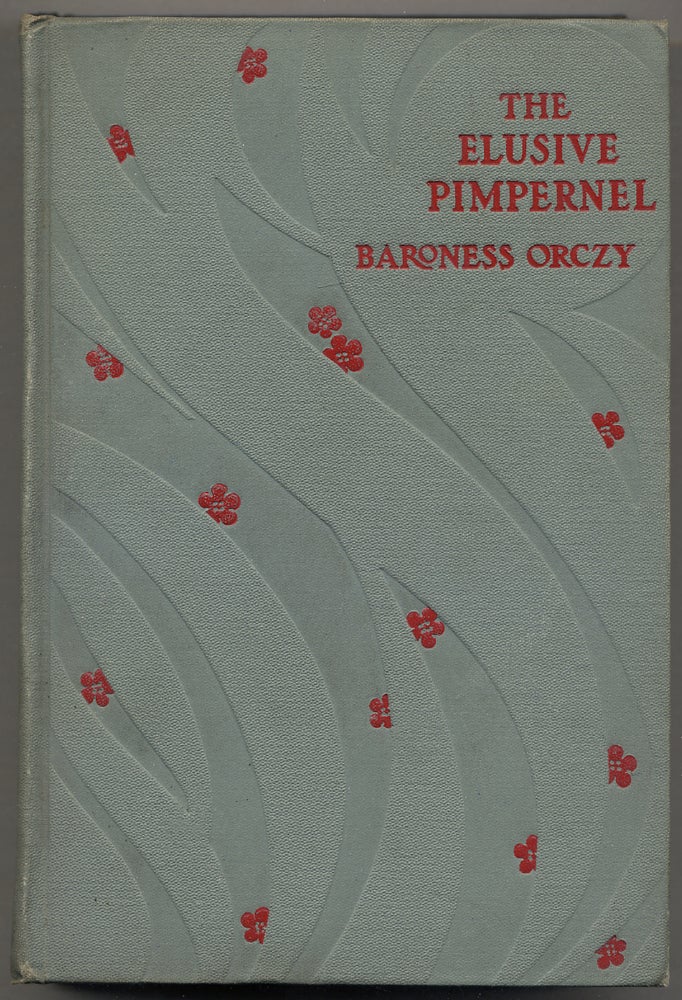 Item #48151 The Elusive Pimpernel. Baroness ORCZY.