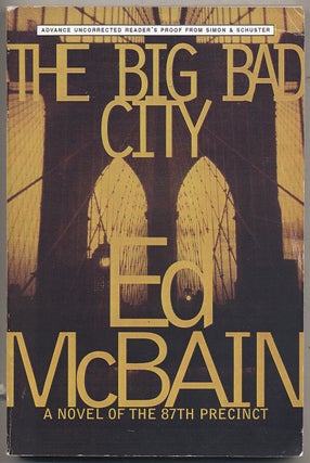 Item #48269 The Big Bad City. Ed McBAIN, Evan Hunter