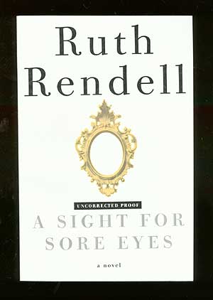 Item #48315 A Sight for Sore Eyes. Ruth RENDELL.