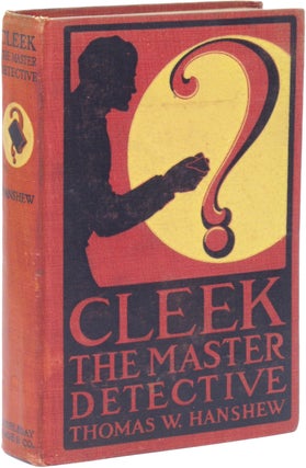 Item #48331 Cleek, The Master Detective. Thomas W. HANSHEW
