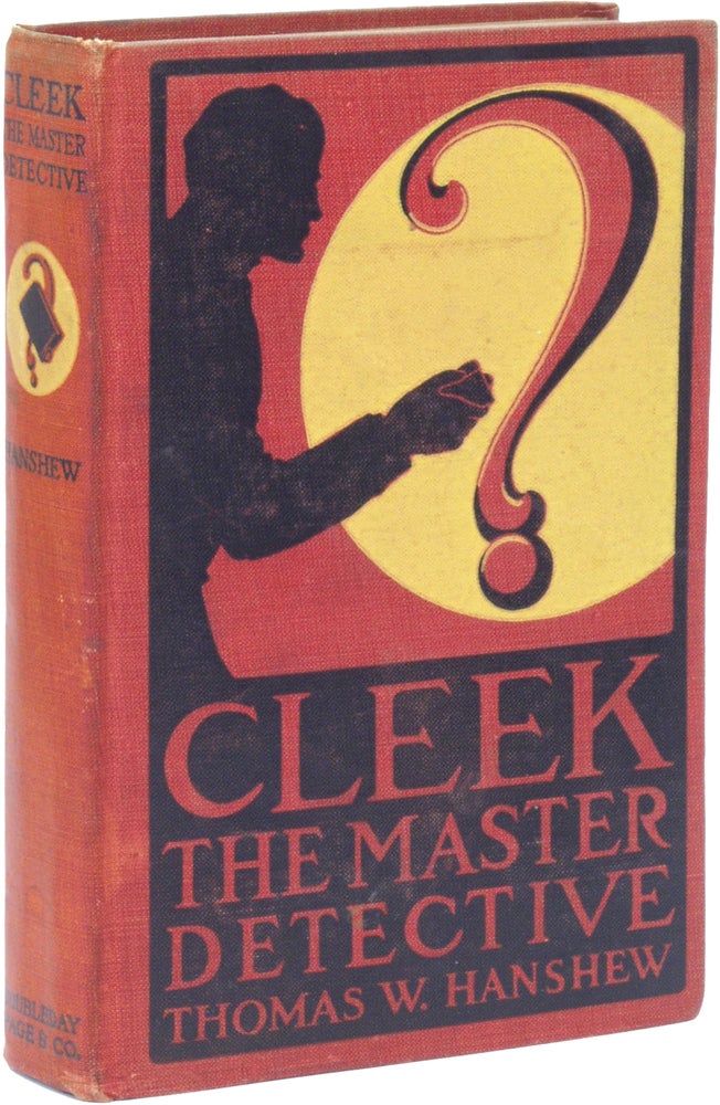Item #48331 Cleek, The Master Detective. Thomas W. HANSHEW.