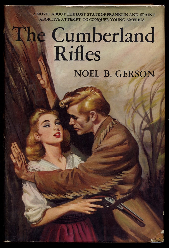 Item #48552 The Cumberland Rifles. Noel B. GERSON.