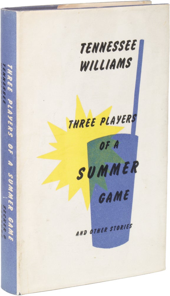 Three Players of a Summer Game and Other Stories. Tennessee WILLIAMS.