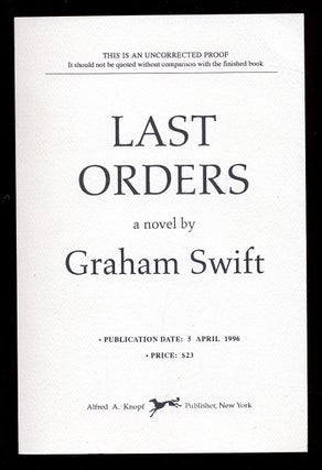 Item #49488 Last Orders. Graham SWIFT