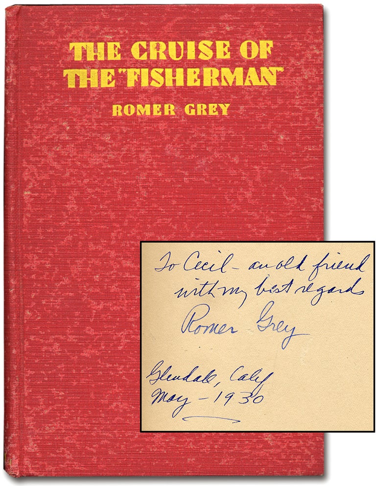 Item #49775 The Cruise of the "Fisherman": Adventures in South Seas. Romer GREY.