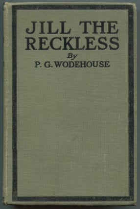 Item #498641 Jill the Reckless. P. G. WODEHOUSE