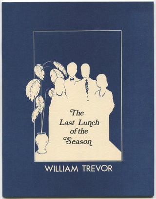 The Last Lunch of the Season. William TREVOR.