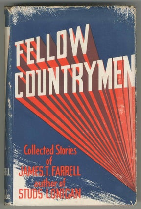 Item #498822 Fellow Countrymen. Collected Stories. James T. FARRELL