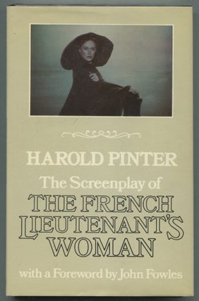 Item #498884 The Screenplay of The French Lieutenant's Woman. Harold PINTER