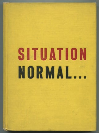 Situation Normal. Arthur MILLER.