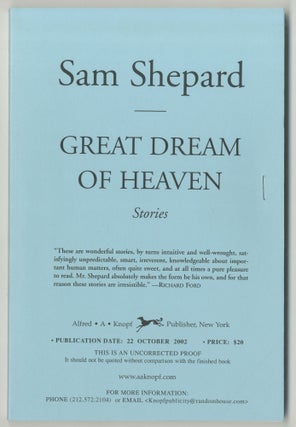Item #498949 Great Dream of Heaven: Stories. Sam SHEPARD