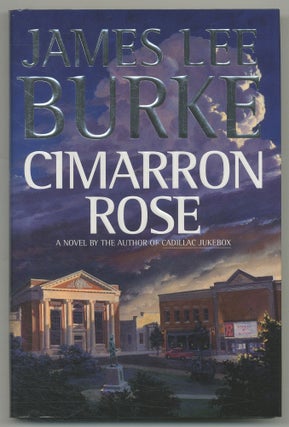 Item #498982 Cimarron Rose. James Lee BURKE