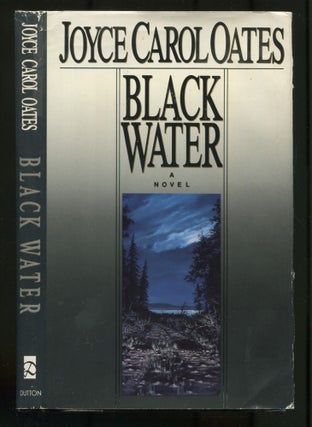 Item #499006 Black Water. Joyce Carol OATES