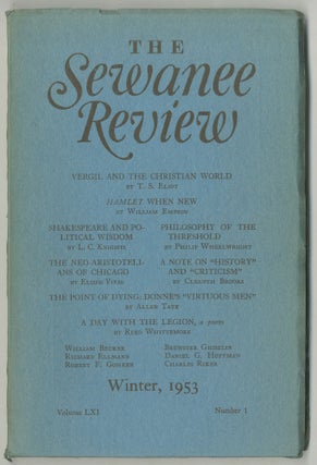 Item #499007 The Sewanee Review – Volume LXI, Number 1, January-March, 1953. T. S. ELIOT,...