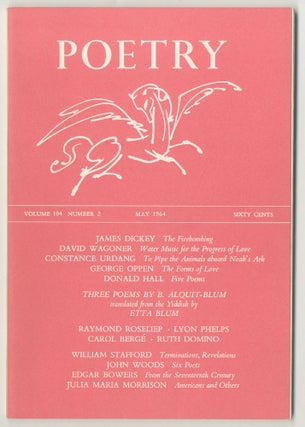 Item #499053 Poetry: Volume CIV, Number 2, July 1964. James DICKEY, Julia Maria Morrison, John...