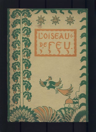Item #499141 L'Oiseau de Feu: Impressions of the Russian Ballet 1919. C. W. BEAUMONT, Ethelbert...