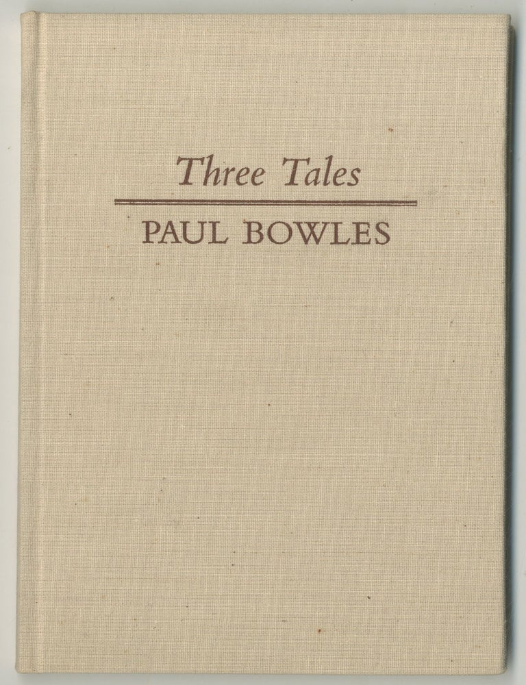 Item #499148 Three Tales. Paul BOWLES.
