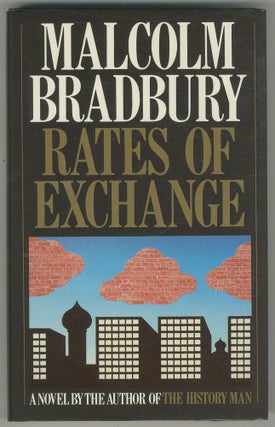 Item #499151 Rates of Exchange. Malcolm BRADBURY