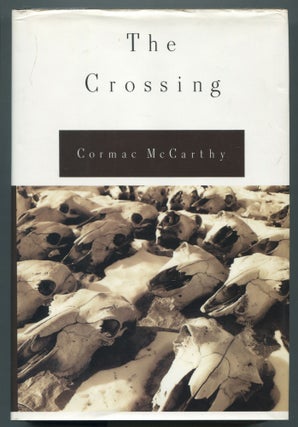 Item #499255 The Crossing. Cormac McCARTHY
