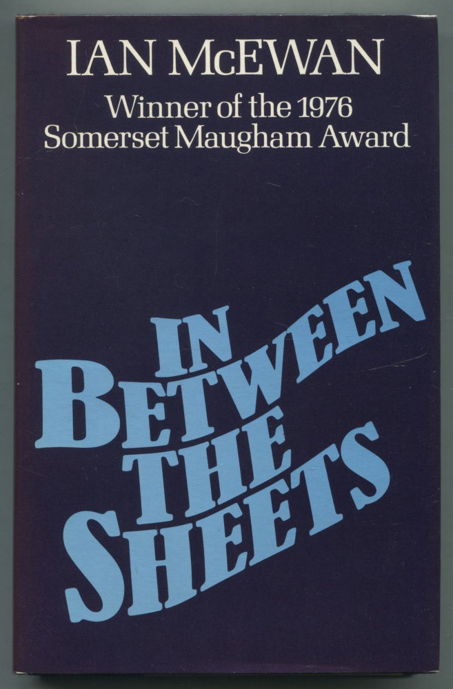 Item #499269 In Between the Sheets and Other Stories. Ian McEWAN.