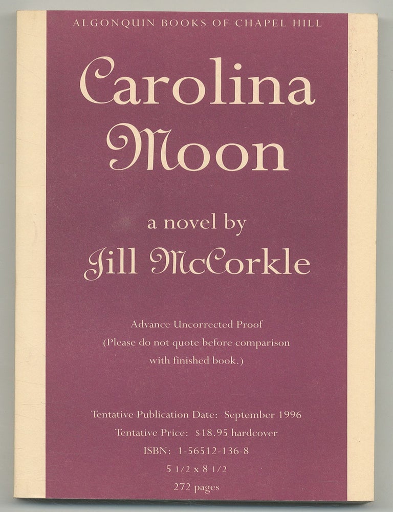 Item #499282 Carolina Moon. Jill McCORKLE.