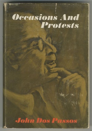 Item #499297 Occasions and Protests. John DOS PASSOS