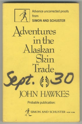 Item #499305 Adventures in the Alaskan Skin Trade. John HAWKES