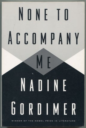 Item #499343 None to Accompany Me. Nadine GORDIMER