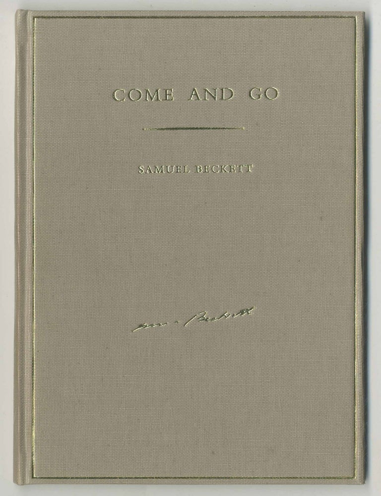 Item #499377 Come and Go. Dramaticule. Samuel BECKETT.